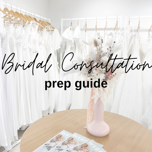 Preparing for your bridal consultation